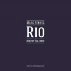 MARC FERREZ :ROBERT POLIDORI : RIO HC