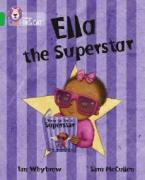 COLLINS BIG CAT : ELLA THE SUPERSTAR BAND 05/GREEN PB