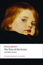 OXFORD WORLD CLASSICS : THE TURN OF THE SCREW AND OTHER STORIES Paperback B FORMAT