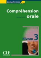 COMPREHENSION ORALE 3 (+ CD)