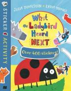 WHAT THE LADYBIRD HEARD NEXT STICKER BOOK Paperback