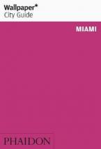 WALLPAPER CITY GUIDE MIAMI Paperback MINI