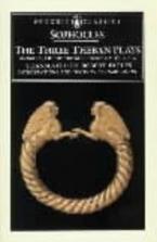 PENGUIN CLASSICS : THE THREE THEBAN PLAYS: ANTIGONE, OEDIPUS THE KING, OEDIPUS AT COLONUS Paperback B FORMA