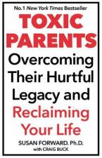 TOXIC PARENTS Paperback A FORMAT