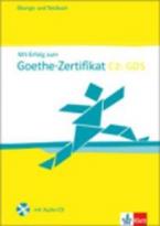 MIT ERFOLG ZUM GOETHE-ZERTIFIKAT C2 UEBUNGSBUCH UND TESTBUCH (+ CD)