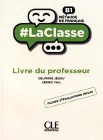 #LA CLASSE B1 GUIDE PEDAGOGIQUE