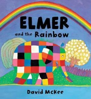 ELMER AND THE RAINBOW Paperback