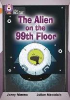 COLLINS BIG CAT : THE ALIEN ON THE 99TH FLOOR BAND 12/COPPER: BAND 12/COPPER PHASE 7, BK. 1 PB