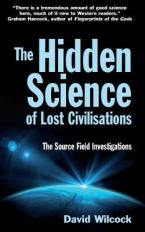 THE HIDDEN SCIENCE OF LOST CIVILISATIONS Paperback