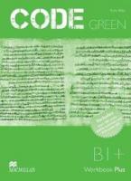 CODE GREEN B1+ WORKBOOK (+ MPO + CD PACK) PLUS