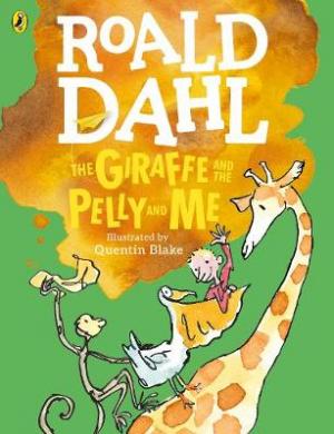 THE GIRAFFE AND THE PELLY AND ME (COLOUR EDITION)  Paperback