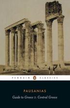 PENGUIN CLASSICS : GUIDE TO GREECE 1:CENTRAL GREECE Paperback B FORMAT