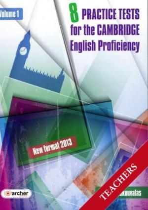 CAMBRIDGE PROFICIENCY PRACTICE TESTS VOLUME 1 TEACHER'S BOOK  (NEW FORMAT 2013)