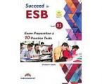 SUCCEED IN ESB B2 PRACTICE TESTS STUDENT'S BOOK 2017 ED.