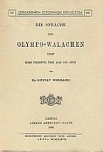 Die Sprache der Olympo - Walachen nebst einer Einleitung uber Land und Leute