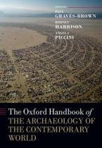 THE OXFORD HANDBOOK OF THE ARCHAEOLOGY OF THE CONTEMPORARY WORLD