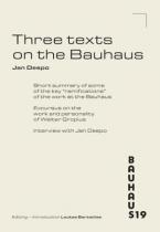 Jan Despo. Three texts on the Bauhaus 