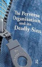 THE PREVERSE ORGANISATION AND ITS DEADLY SINS  Paperback