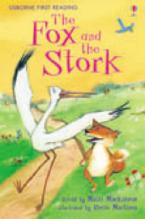 USBORNE FIRST READING 1: THE FOX AND THE STORK HC