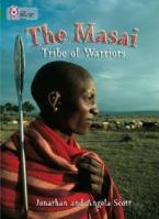 COLLINS BIG CAT : THE MASAI: TRIBE OF WARRIORS BAND 15/EMERALD: BAND 15/EMERALD PHASE 5, BK. 23 PB