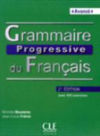 GRAMMAIRE PROGRESSIVE FRANCAIS AVANCE (+ CD) (+400 EXERCISES) 2ND ED