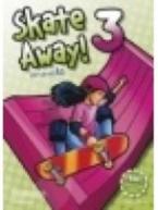 SKATE AWAY 3 A2 TEACHER'S BOOK  WORKBOOK