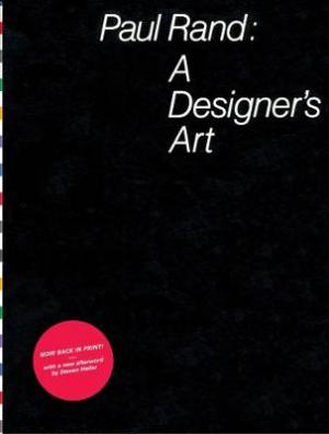 PAUL RAND : A DESIGNER'S ART Paperback