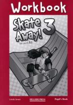 SKATE AWAY 3 A2 WORKBOOK