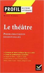 LE THEATRE : PROBLEMATIQUES ESSENTIELLES Paperback