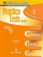 Practice Tests for Preliminary English Test E