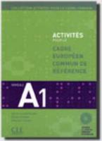 ACTIVITES POUR LE CADRE COMMUN A1 METHODE (+ CD + CORRIGES)