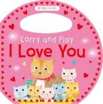 CARRY AND PLAY I LOVE YOU