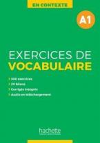 EXERCICES DE VOCABULAIRE EN CONTEXTE A1 + AUDIO MP3 + CORRIGES N/E