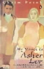 MY NAME IS ASHER LEV Paperback B FORMAT