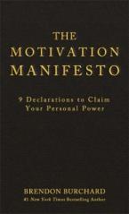 THE MOTIVATION MANIFESTO Paperback