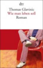 WIE MAN LEBEN SOLL: ROMAN Paperback