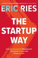 THE START - UP WAY : HOW ENTERPRENEURIAL MANAGEMENT TRANSFORMS CULTURE AND DRIVES GROWTH Paperback