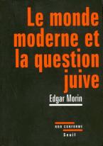 LE MONDE MODERNE ET LA QUESTION JUIVE  POCHE