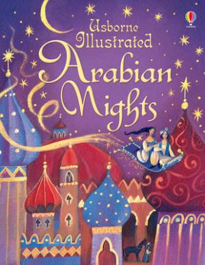 USBORNE ILLUSTRATED ORIGINALS : ARABIAN NIGHTS HC