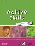 ACTIVE SKILLS FOR D CLASS TEACHER'S BOOK