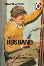 HOW IT WORKS:THE HUSBAND Paperback