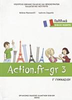 Γαλλικά Γ΄ γυμνασίου: Action.fr-gr 3