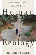 HUMAN ECOLOGY : HOW NATY=URE AND CULTURE SHAPE OUR WORLD Paperback