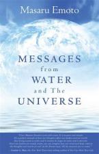 MESSAGES FROM WATER AND THE UNIVERSE  Paperback