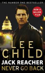 A JACK REACHER THRILLER 9: NEVER GO FILM TIE-IN Paperback A