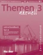 THEMEN AKTUELL 3 LEHRERHANDBUCH A