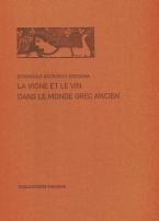 La vigne et le vin  dans le monde grec ancien