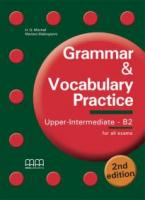 GRAMMAR & VOCABULARY PRACTICE B2 UPPER-INTERMEDIATE STUDENT'S BOOK 2ND ED