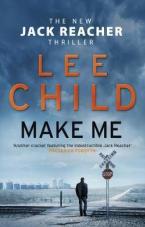 A JACK REACHER THRILLER MAKE ME Paperback A