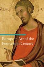 EUROPEAN ART OF THE FOURTEENTH CENTURY  Paperback